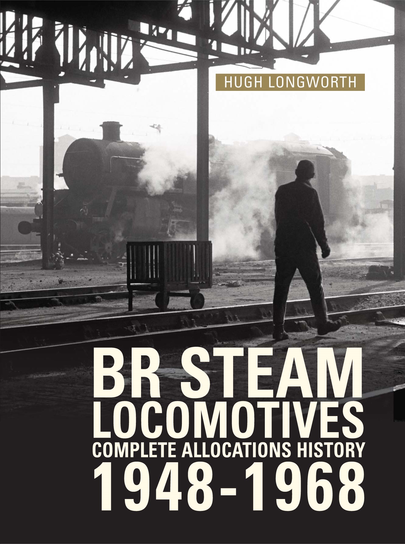 BR Steam Locomotives Complete Allocations History 1948-1968